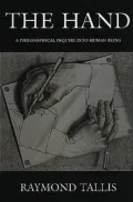The Hand: A Philosophical Inquiry into Human Being