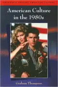American Culture in the 1980s