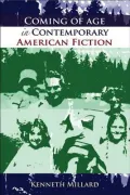 Coming of age in contemporary American fiction