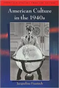 American Culture in the 1940s