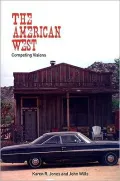 The American West: Competing Visions