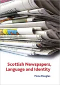 Scottish Newspapers, Language, and Identity