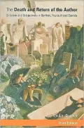 The Death and Return of the Author: Criticism and Subjectivity in Barthes, Foucault, and Derrida