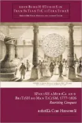 British Romanticism and Spanish America, 1777-1825: Rewriting Conquest