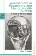 Assessment in Psychiatric and Mental Health Nursing: In Search of the Whole Person