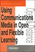 Using Communications Media in Open and Flexible Learning
