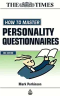 How to Master Personality Questionnaires : And Discover Which Career Is Best for You!