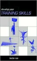 Developing Your Training Skills