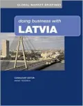 Doing Business with Latvia (Global Market Briefing Series)