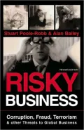 Risky Business: Corruption, Fraud, Terrorism and Other Threats to Global Business