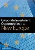 Corporate Investment Opportunities in the New Europe