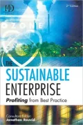 The Sustainable Enterprise: Profiting from Best Practice