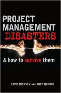Project Management Disasters and How to Survive Them