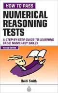 How to Pass Numerical Reasoning Tests: A Step-by-Step Guide to Learning Basic Numeracy Skills; Intermediate Level
