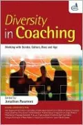 Diversity in Coaching: Working with Gender, Culture, Race and Age