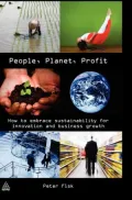 People, Planet, Profit: How to Embrace Sustainability for Innovation and Business Growth