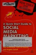 A Quick Start Guide to Social Media Marketing: High Impact Low-Cost Marketing That Works (Ne...