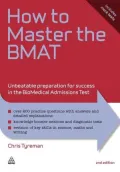 How to Master the BMAT: Unbeatable Preparation for Success in the BioMedical Admissions Test