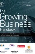 The Growing Business Handbook: Inspiration and Advice from Successful Entrepreneurs and Fast Growing UK Companies