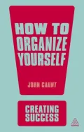 How to Organize Yourself
