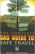 The Complete SAS Guide to Safe Travel