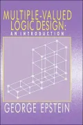 Multiple-Valued Logic Design