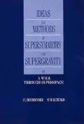 Ideas and methods of supersymmetry and supergravity, or, A walk through superspace