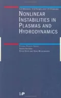 Non-Linear Instabilities in Plasmas and Hydrodynamics