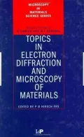 Topics in Electron Diffraction and Microscopy of Materials