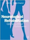 Neurological Rehabilitation: Optimizing Motor Performance