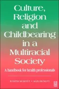 Culture, Religion &amp; Childbearing: A Handbook for Health Professionals