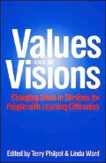 Values & Visions: Changing Ideas