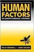 Human Factors In Safety-Critical Systems