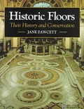 Historic Floors : Their History and Conservation