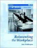 Reinventing the Workplace
