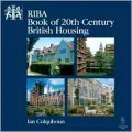 RIBA Book of 20th Century British Housing