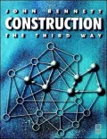 Construction the Third Way: Managing Cooperation and Competition in Construction