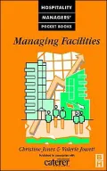 Managing Facilities: Caterer & Hotelkeeper Hospitality Pocket Books