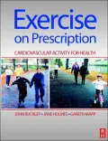 Exercise on Prescription: Activity for Cardiovascular Health