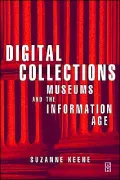 Digital Collections: Museums and the Information Age