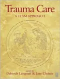 Trauma Care : A Team Approach