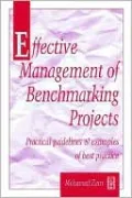 Effective Management of Benchmarking Projects