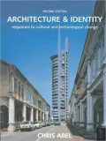 Architecture and Identity: Responses to cultural and technological change