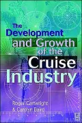 The Development and Growth of the Cruise Industry
