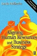 Aligning Human Resources and Business Strategy