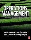 Operations Management: Policy, Practice and Performance Improvement