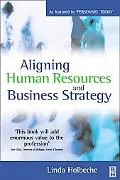 Aligning Human Resources and Business Strategy