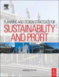 Planning and Design Strategies for Sustainability and Profit : Pragmatic Sustainable Design on Building and Urban Scales