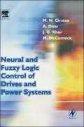 Neural And Fuzzy Logic Control Of Drives And Power Systems