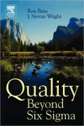 Quality Beyond Six Sigma